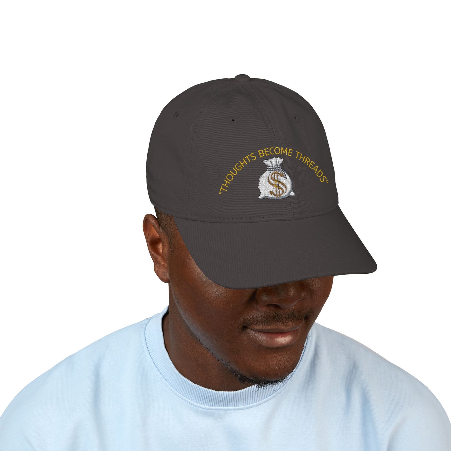 Thoughts become threads dad hat