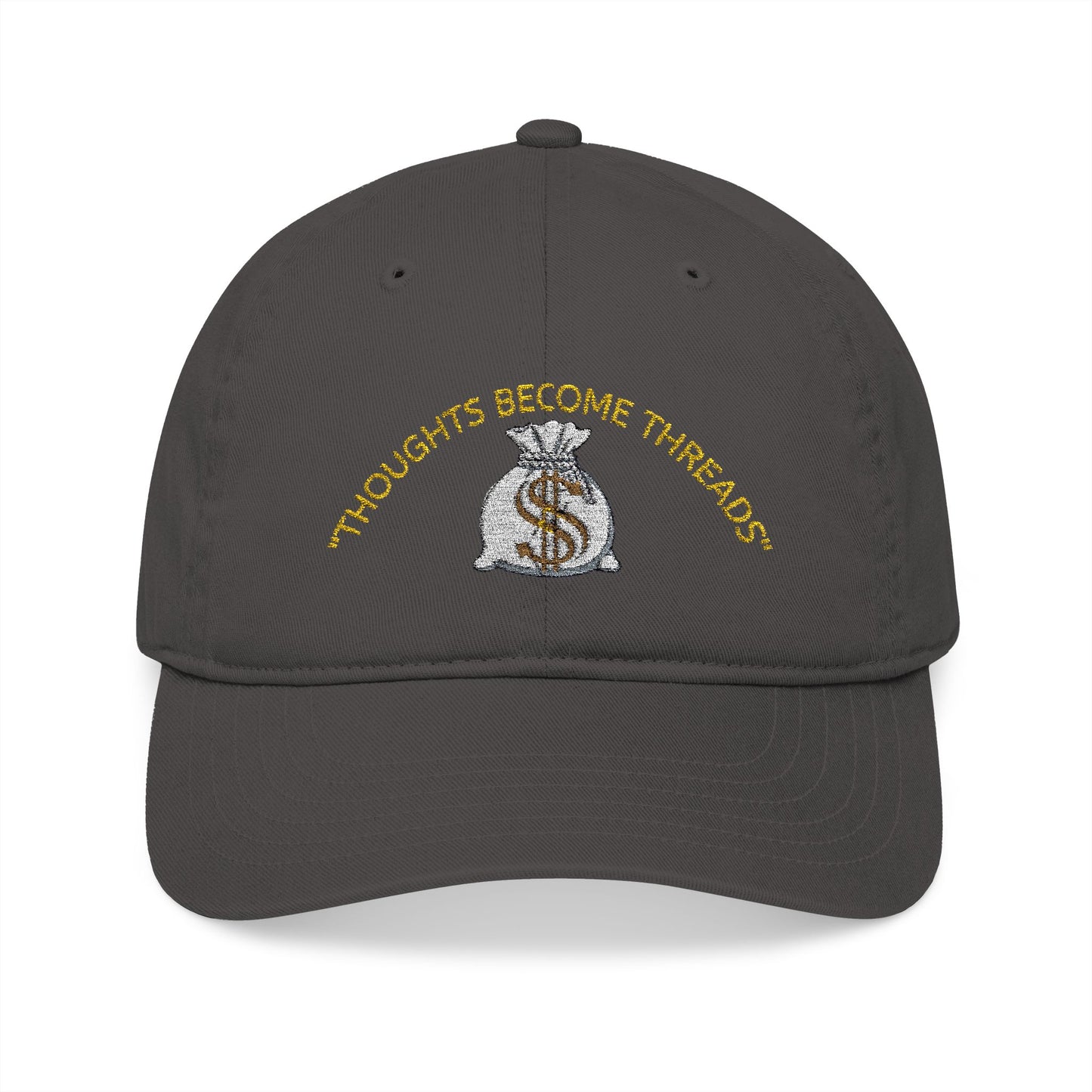 Thoughts become threads dad hat