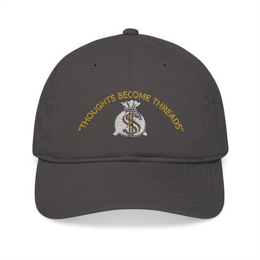 Thoughts become threads dad hat