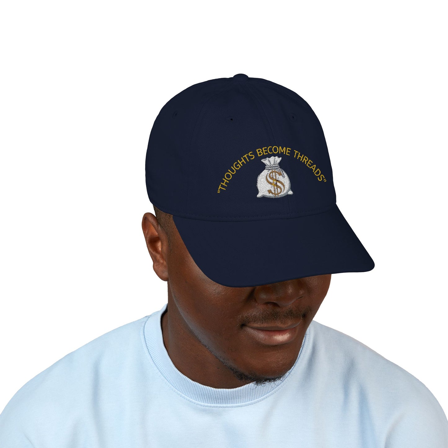 Thoughts become threads dad hat