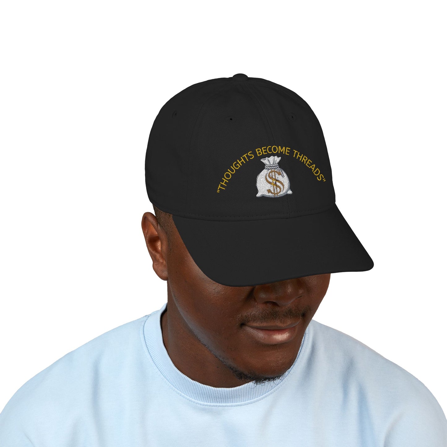 Thoughts become threads dad hat